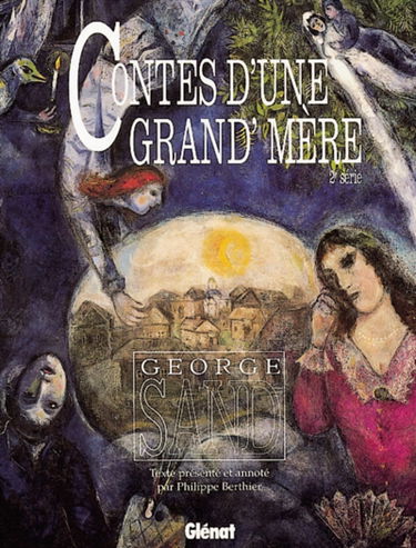 Contes d'une grand-mère. Vol. 2. Deuxième série