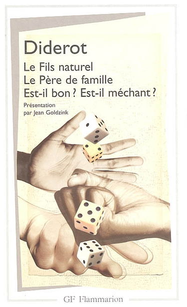Le fils naturel. Le père de famille. Est-il bon ? Est-il méchant ?