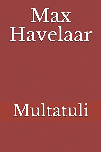 Multatuli Max Havelaar: Texte entier