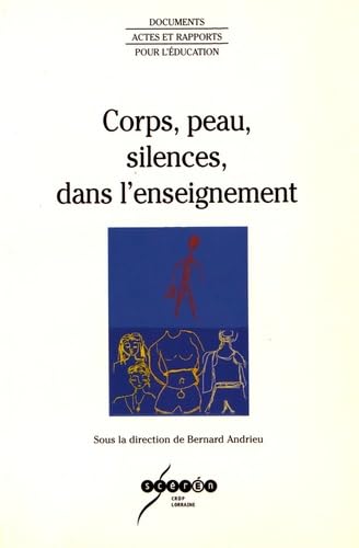 Corps, peau, silences, dans l'enseignement