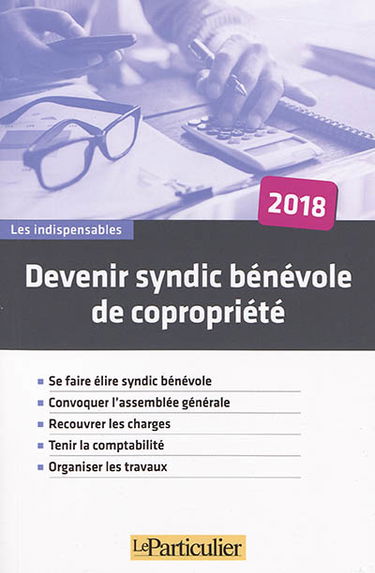 Devenir syndic bénévole de copropriété : 2018