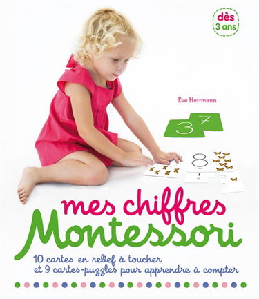Mes chiffres Montessori : 10 cartes en relief à toucher et 9 cartes-puzzles pour apprendre à compter : dès 3 ans