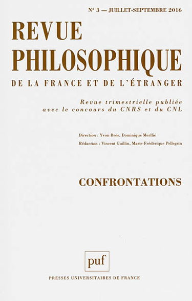 Revue philosophique, n° 3 (2016). Confrontations