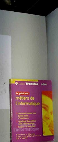 Le guide des metiers de l informatique