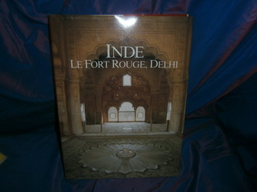 Couverture de Inde Le Fort Rouge, Delhi