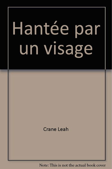 Hantée par un visage