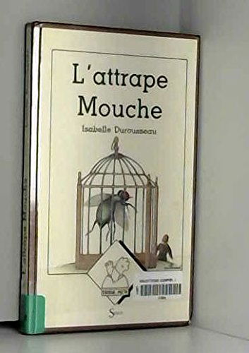 L'Attrape Mouche
