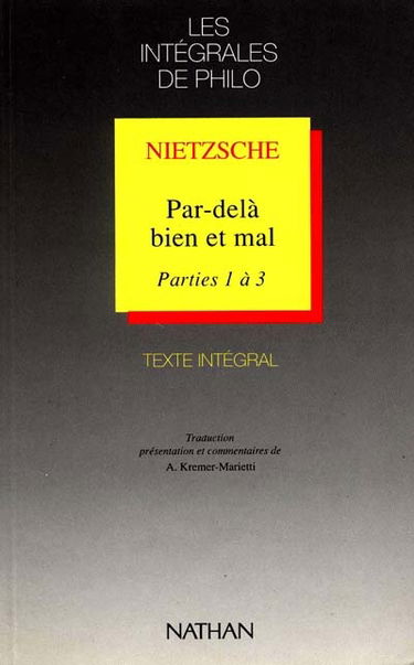 Par-delà le bien et le mal : parties 1 à 3