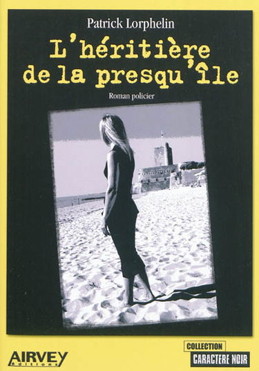 L'héritière de la presqu'île