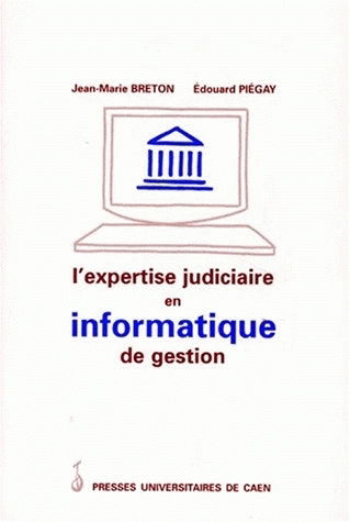 L'expertise judiciaire en informatique