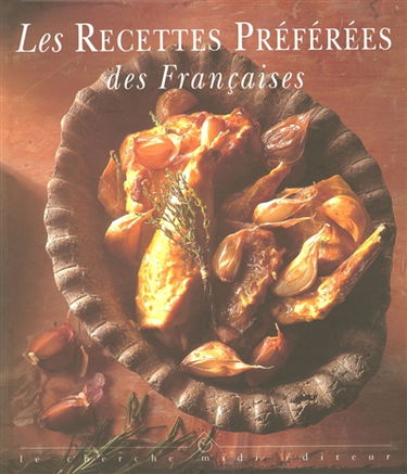 Les recettes préférées des Françaises