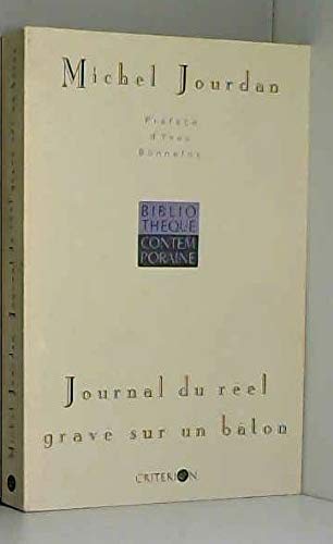 Journal du réel gravé sur un bâton
