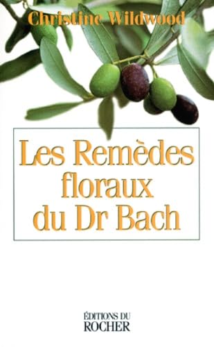 Les remèdes floraux du Dr Bach