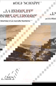 Le propre de l'homme, c'est la femme