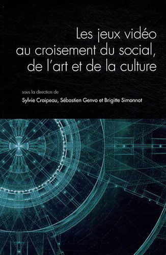 Questions de communication, Actes N° 8/2010 : Les jeux vidéo au croisement du social, de l'art et de la culture