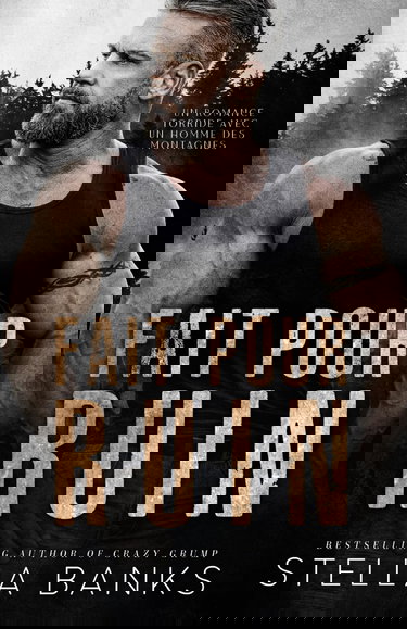 Fait Pour Ruin: Une Romance Torride Avec un Homme des Montagnes