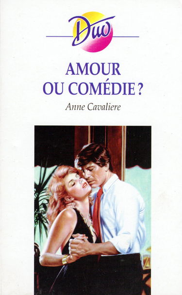 AMOUR OU COMEDIE ?