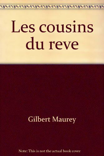 Les Cousins du rêve