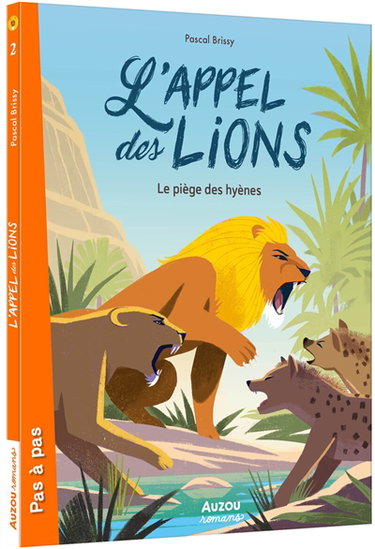 Couverture de L'appel des lions. Vol. 2. Le piège des hyènes