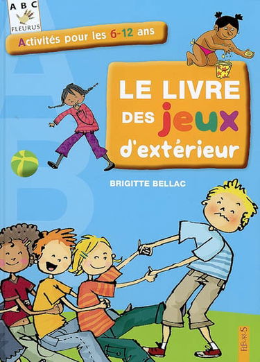 Le livre des jeux d'extérieur