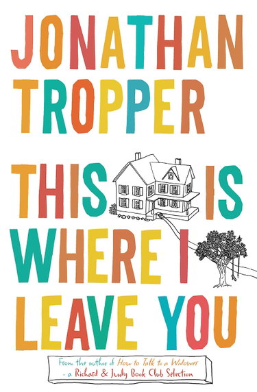 Couverture de This Is Where I Leave You par Jonathan Tropper