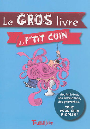 Le gros livre du p'tit coin
