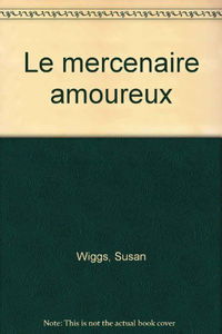 Le Mercenaire amoureux