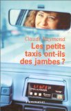 Les petits taxis ont-ils des jambes ?