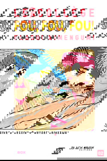 Le collège fou, fou, fou ! : flash ! Kimengumi. Vol. 2