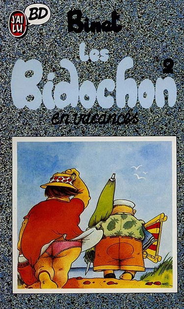 Les Bidochon. Vol. 2. Les Bidochon en vacances