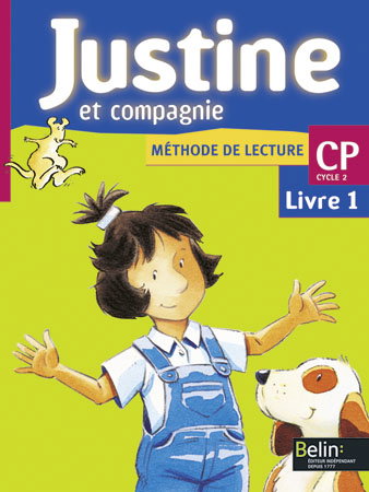 Justine et compagnie CP, livre 1 : méthode de lecture