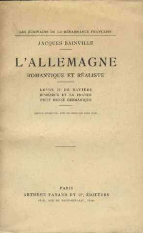 L'Allemagne romantique et réaliste : Louis II de Bavière, Bismarck et la France - Petit musée germanique