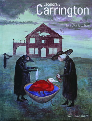 Leonora Carrington: La mariée du vent