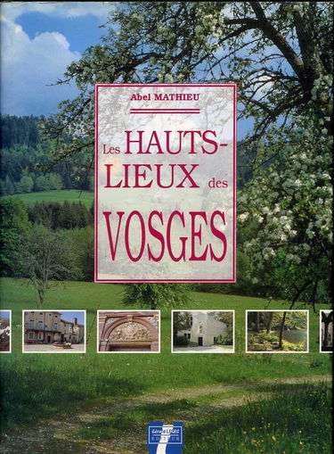 Les hauts-lieux des Vosges