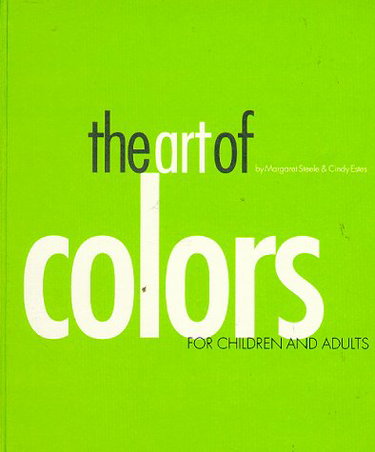 Couverture de The Art of Colors: For Children and Adults