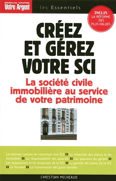Créez et gérez votre SCI : la société civile immobilière au service de votre patrimoine