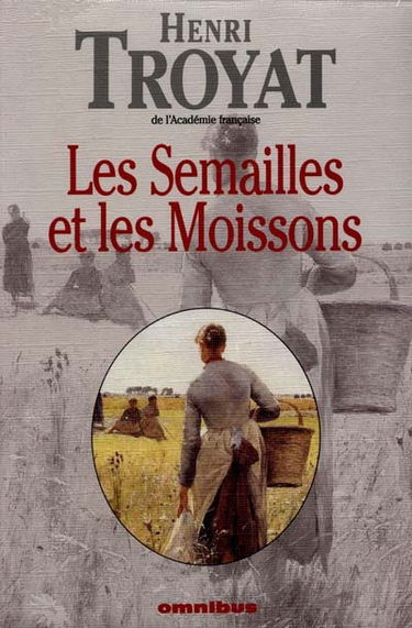 Les semailles et les moissons