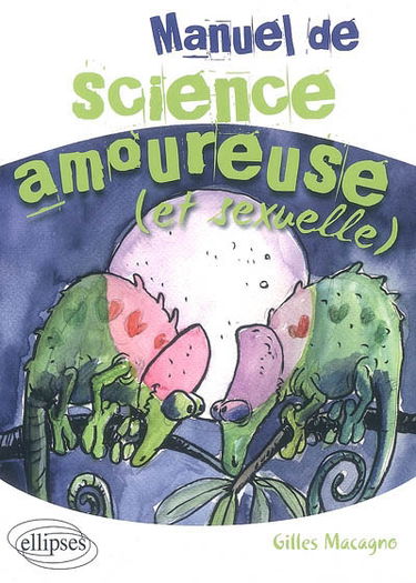 Manuel de science amoureuse (et sexuelle)