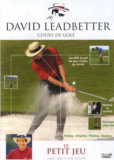 Couverture de David leadbetter, cours de golf : le petit jeu