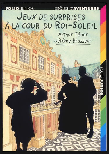 Jeux de surprise à la cour du Roi-Soleil