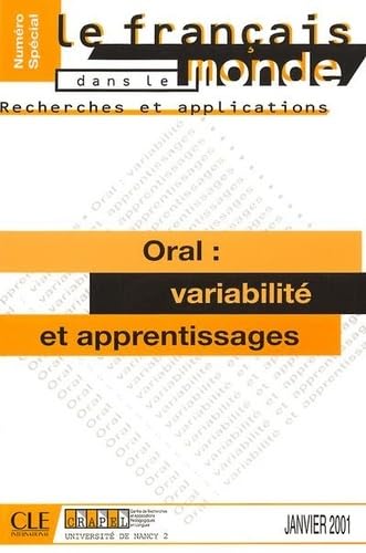 Le Français dans le monde, numéro spécial : Oral, variabilité et apprentissages