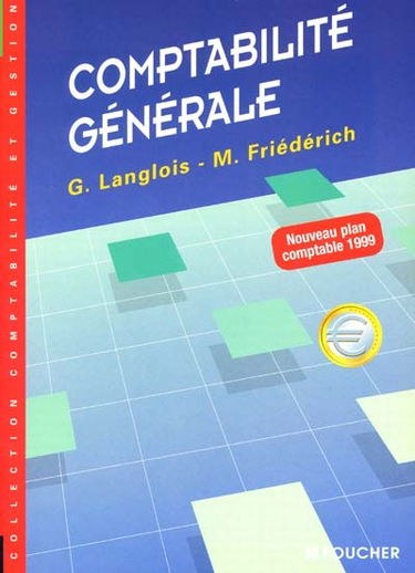 Comptabilité générale : enseignement comptable supérieur