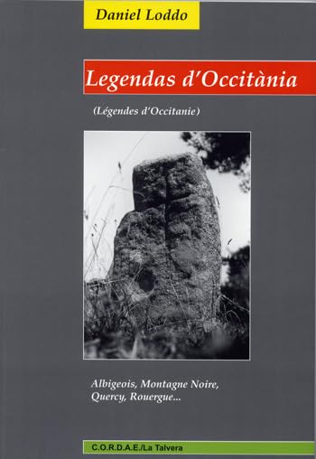 Legendas d'Occitània : Albigeois, Montagne Noire, Quercy, Rouergue ...