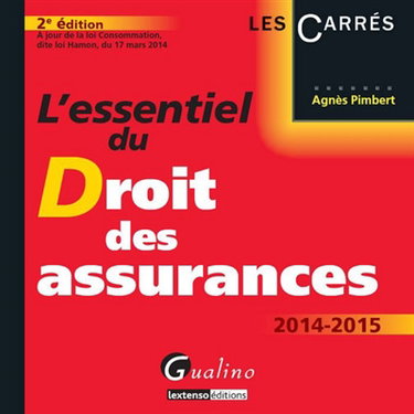 Couverture de L'essentiel du droit des assurances : 2014-2015