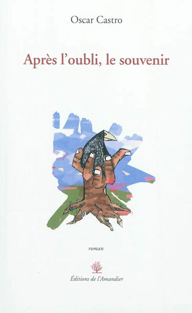 Après l'oubli, le souvenir