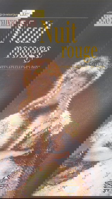 Nuit rouge : et autres histoires cruelles de Paris