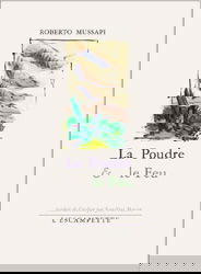 La poudre et le feu