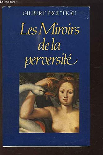 Les miroirs de la perversité
