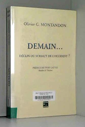 DEMAIN...DECLIN OU SURSAUT DE L'OCCIDENT ?