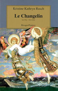 Les Fey. Vol. 3. Le Changelin